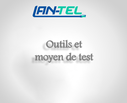 OUTILS ET MOYEN DE TEST